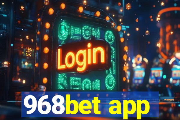 968bet app